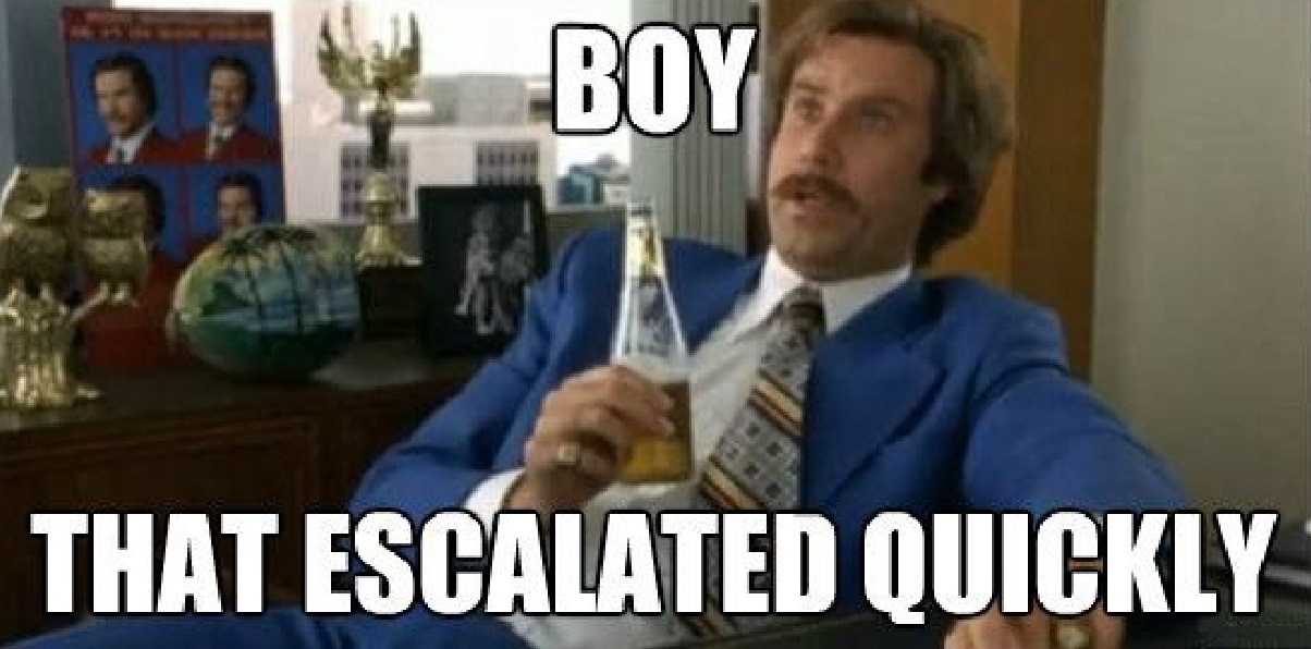 Boy That Escalated Quickly.jpg