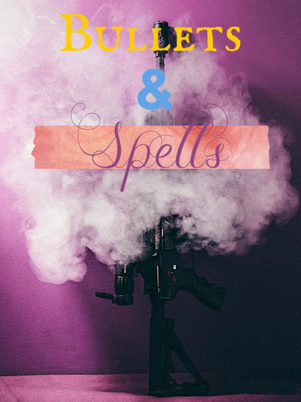 bulletsandspellscover(edited).jpg