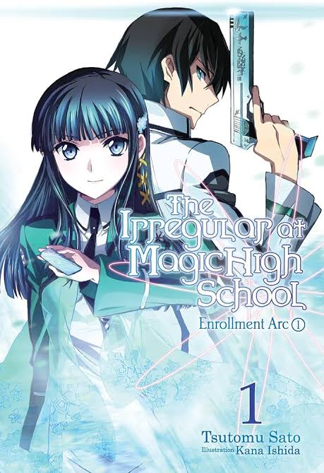 The Irregular at Magic High School, Vol. 1 (light novel)_ Enrollment Arc, Part I (Volume 1) (...jpeg