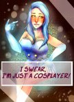 I swear I'm Just a Cosplayer low rez.jpg