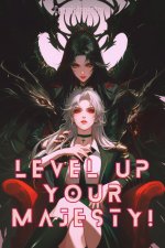 Level up, Your Majesty! 2.jpg